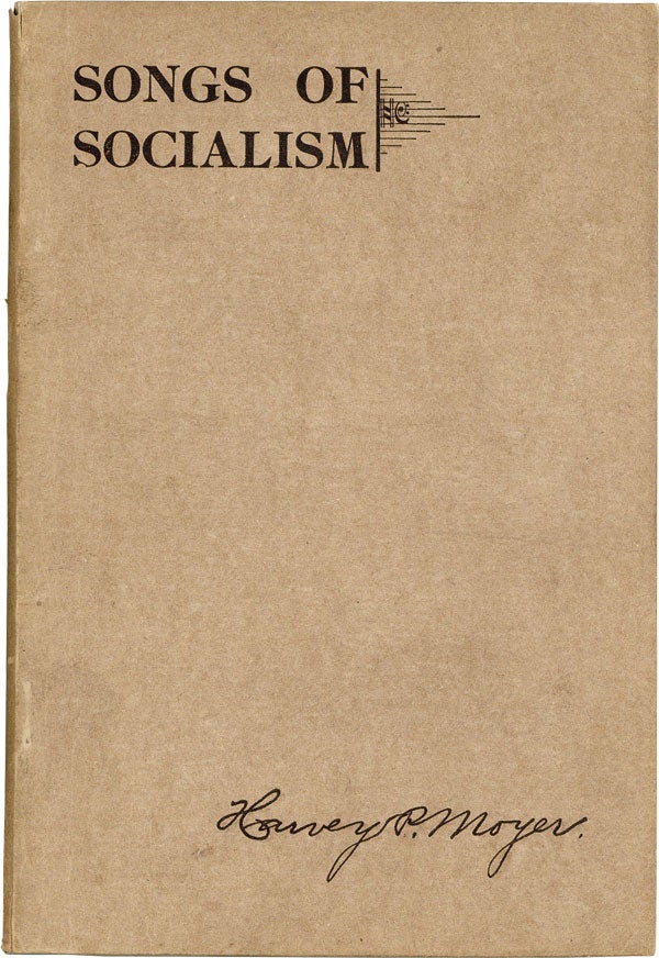 Item #39808] Songs of Socialism for Local Branch and Campaign Work, Public Meetings, Labor,...
