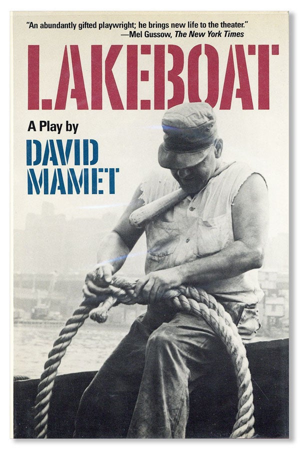 Item #39872] Lakeboat: A Play. David MAMET