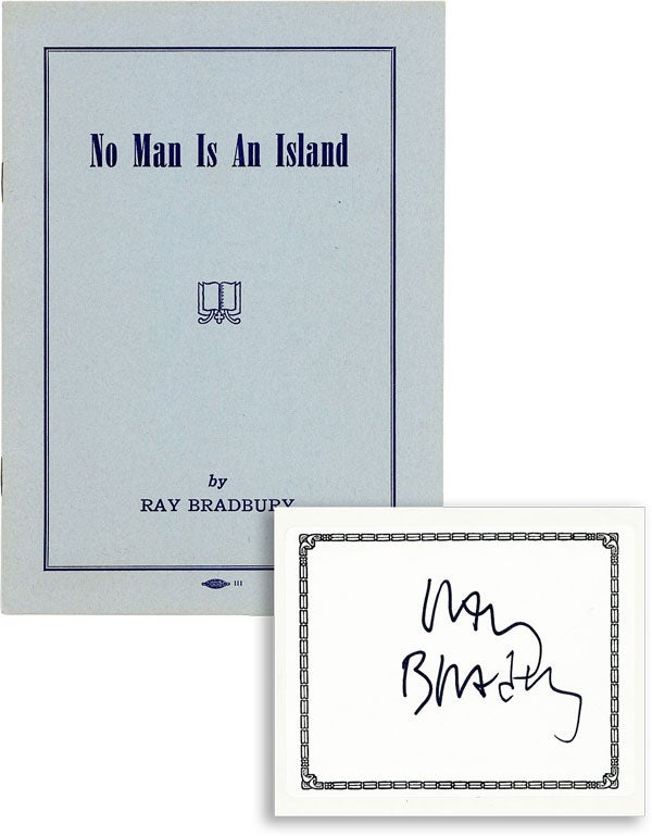 Item #39896] No Man Is An Island [With Signed Bookplate Laid In]. Ray BRADBURY