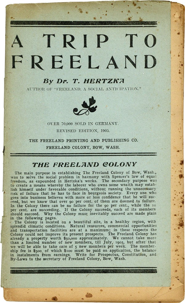 A Trip to Freeland. UTOPIAS - FREELAND, Dr. T. HERTZKA, Theodore.