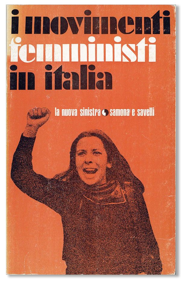 Item #40148] I movimenti femministi in Italia. Rosalba SPAGNOLETTI