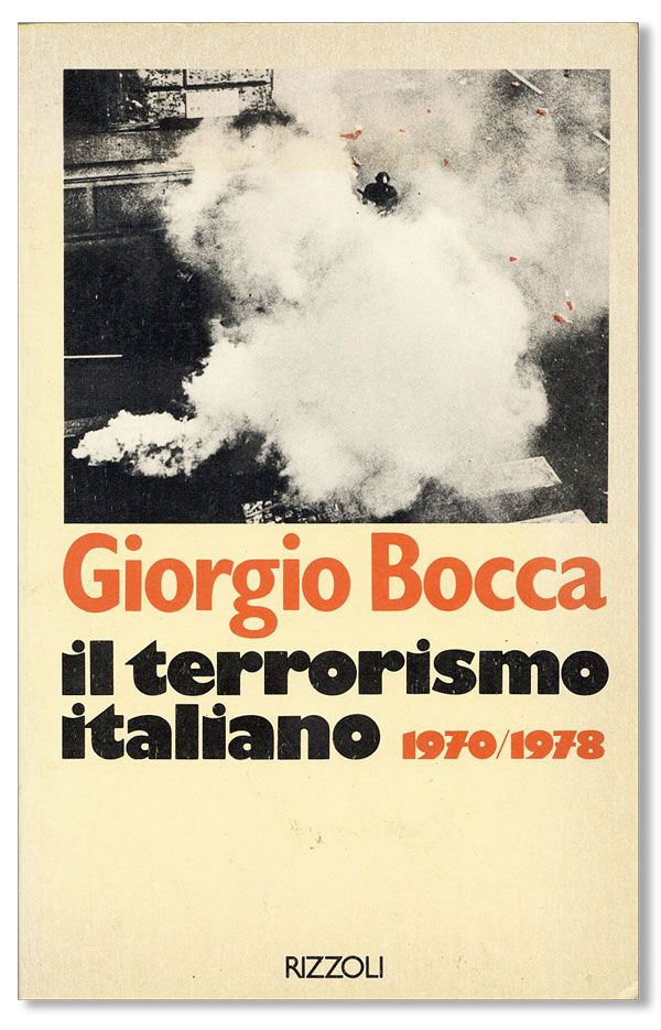 [Item #40150] Il terrorismo italiano 1970-1978. Giorgio BOCCA.