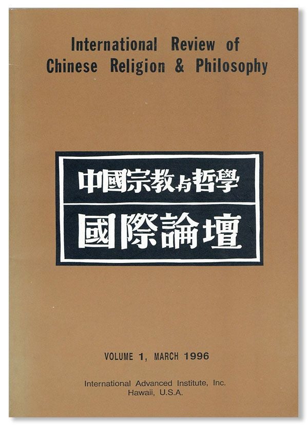 Item #40270] International Review of Chinese Religion & Philosophy. Vol. 1: 1996. HSUEH-LI CHENG