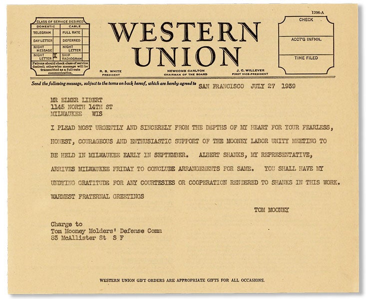 Item #40634] Original Telegraph Message July 27, 1939, to Elmore Libert. Tom MOONEY