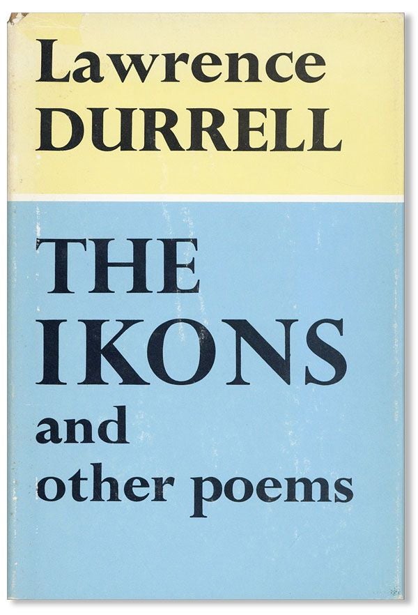 Item #40659] The Ikons and Other Poems. Lawrence DURRELL