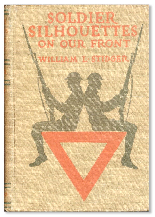 Item #41669] Soldier Silhouettes On Our Front. William L. STIDGER, Jessie Gillespie