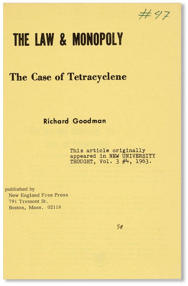 Item #41672] The Law & Monopoly: The Case of Tetracyclene. Richard GOODMAN
