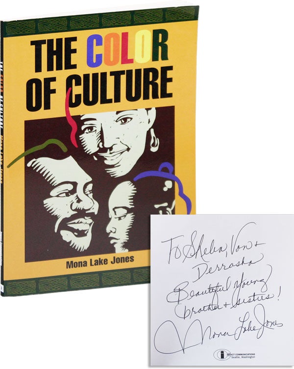Item #41697] The Color of Culture [Inscribed & Signed]. Mona Lake JONES