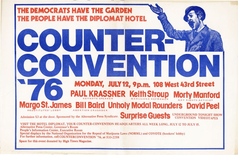Item #41758] Democrats Have the Garden - The People Have the Diplomat Hotel. Counter-convention...