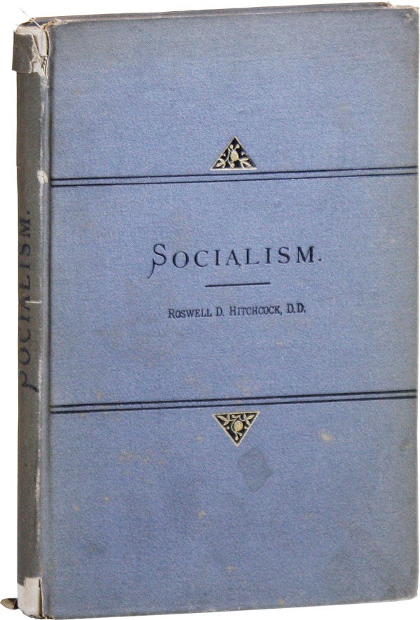 Item #41796] Socialism. SOCIALISM, Roswell D. HITCHCOCK