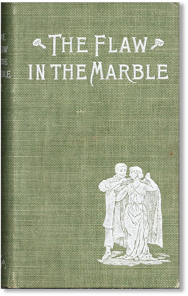 Item #41974] The Flaw in the Marble. ANONYMOUS, Harry C. Edwards