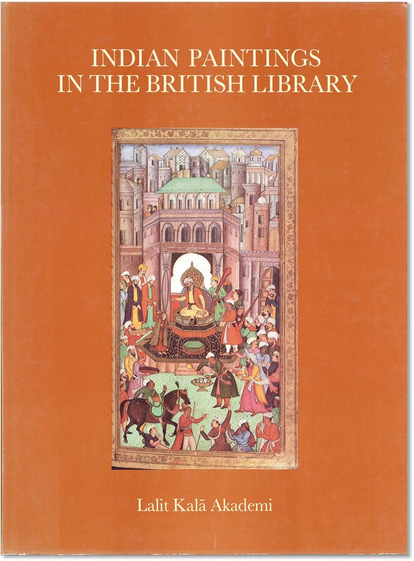 Item #41988] Indian Paintings in the British Library. INDIAN ART, J. P. LOSTY