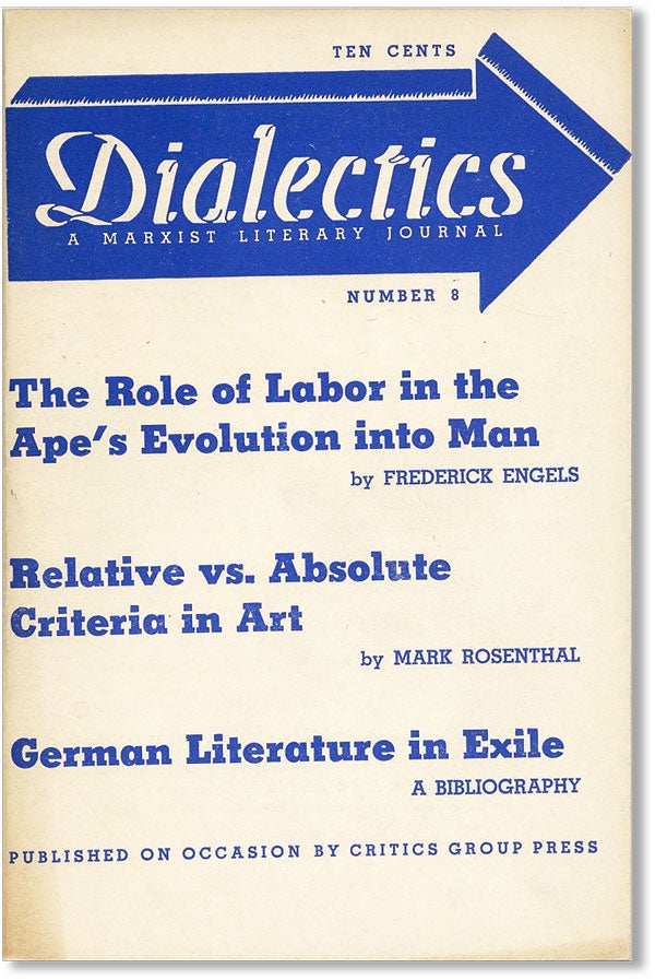 Item #41990] Dialectics: A Marxist Literary Journal, No. 8. CRITICS GROUP