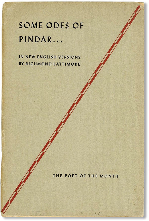 Item #42036] Some Odes of Pindar in New English Versions by Richmond Lattimore [Poet of the...