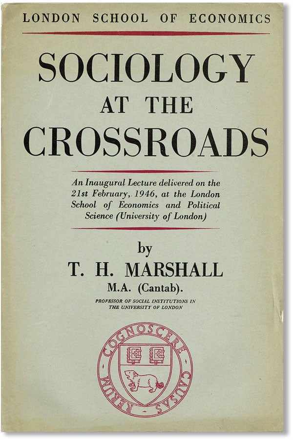 Item #42068] Sociology at the Crossroads: An inaugural lecture delivered on the 21st February,...