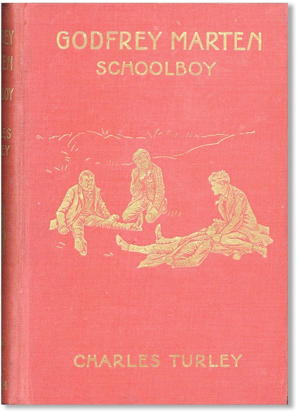 Item #42099] Godfrey Marten, Schoolboy. Charles TURLEY, Gordon Browne