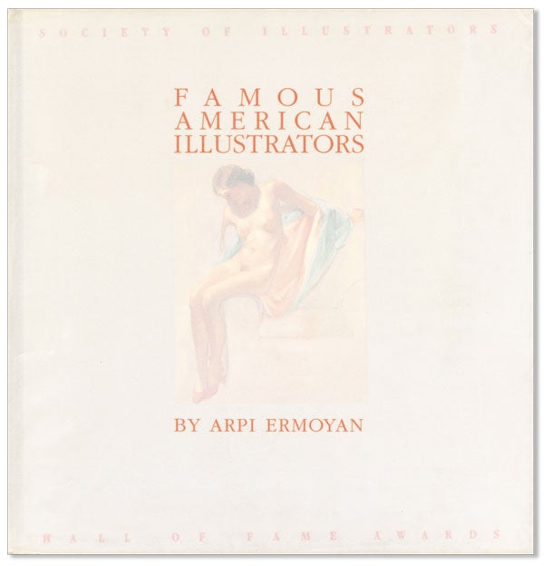 Item #42112] Famous American Illustrators. Arpi ERMOYAN