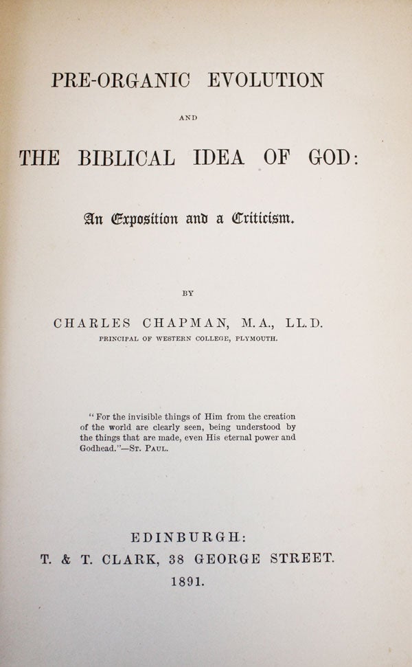 Item #42121] Pre-Organic Evolution and the Biblical Idea of God: an Exposition and a Criticism....
