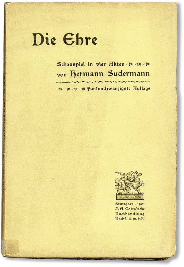 Item #42219] Die Ehre: Schauspiel in vier Akten. Hermann SUDERMANN