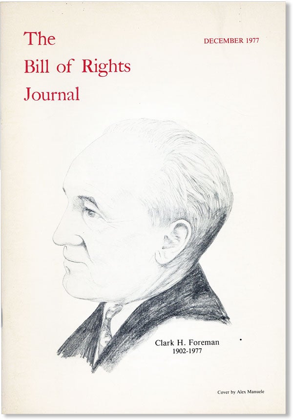 Item #42523] The Bill of Rights Journal. Vol. X - December 1977. Max GORDON, Howard A. Rodman