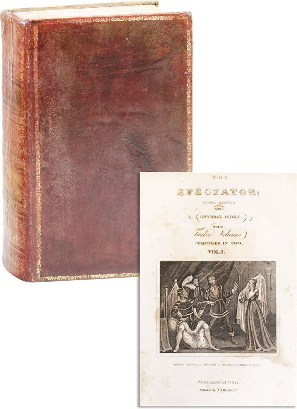 Item #42603] The Spectator; with Notes and a General Index. Richard STEELE, Joseph Addison