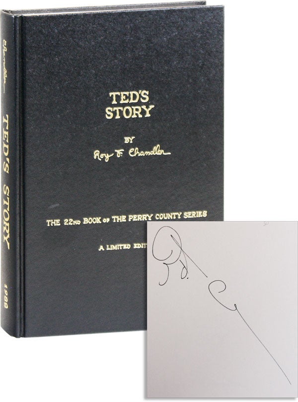 Item #42620] Ted's Story. Roy F. CHANDLER