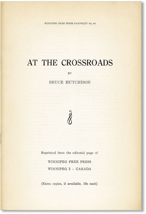 Item #42976] At the Crossroads. Bruce HUTCHISON