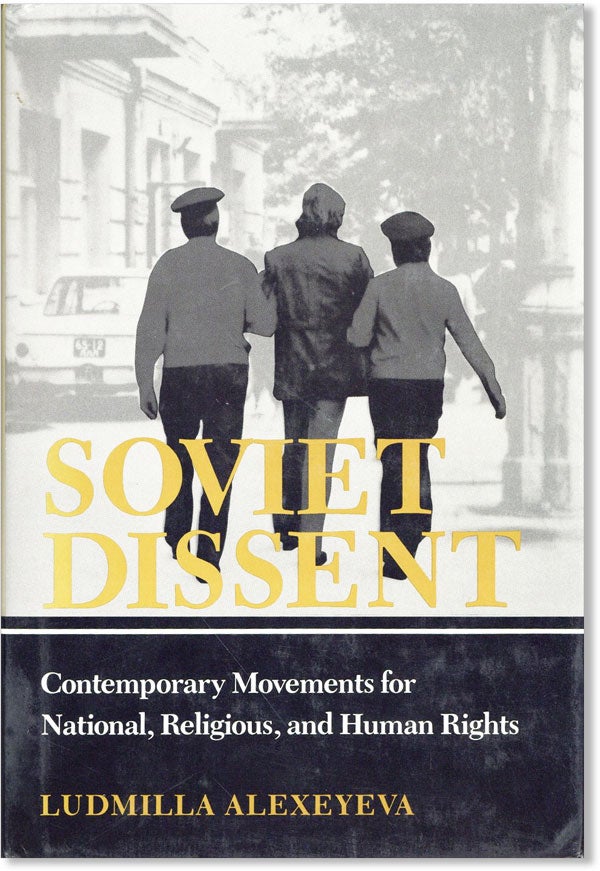 Item #43074] Soviet Dissent: Contemporary Movements for National, Religious, and Human Rights....