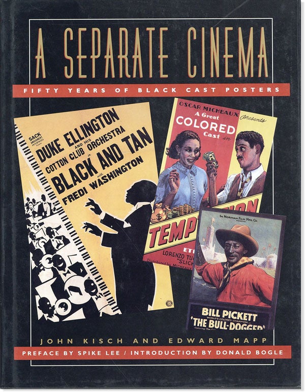 Item #43291] A Separate Cinema: Fifty Years of Black-Cast Posters. John KISCH, Edward Mapp, pref...