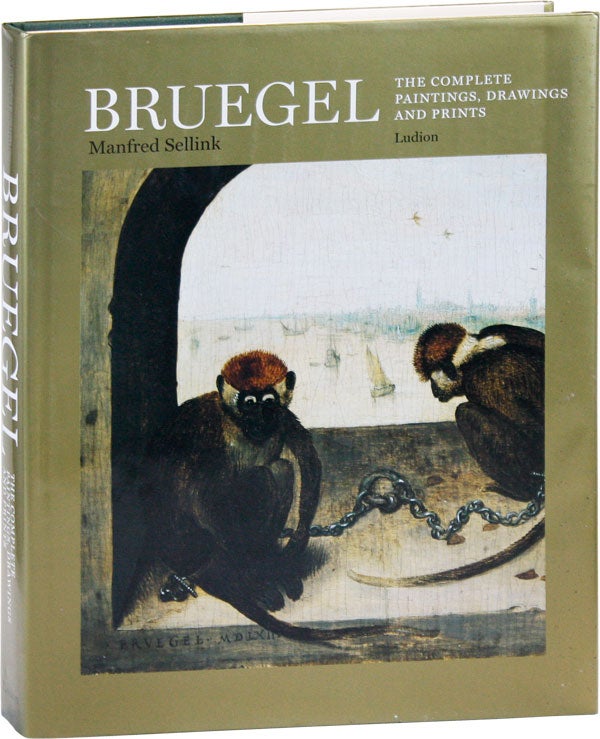 Item #43577] Bruegel: The Complete Paintings, Drawings and Prints. BRUEGEL, Manfred SELLINK