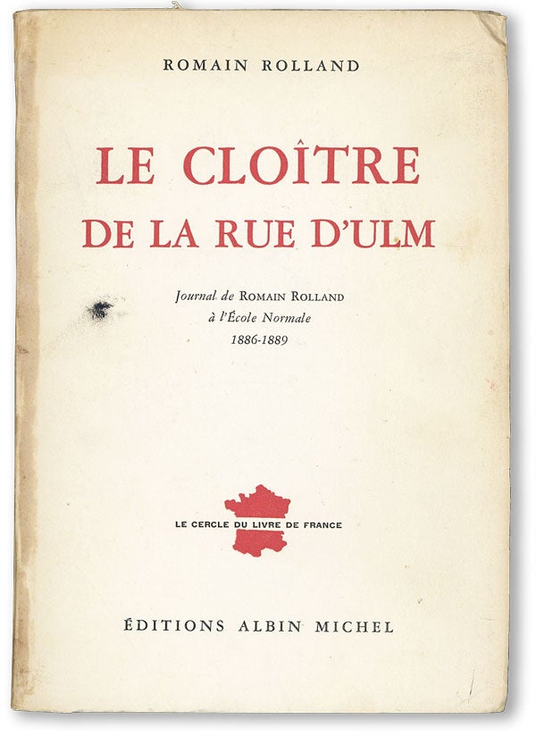Item #43618] Le Cloître de la Rue d'Ulm: Journal de Romain Rolland à l'École Normale,...