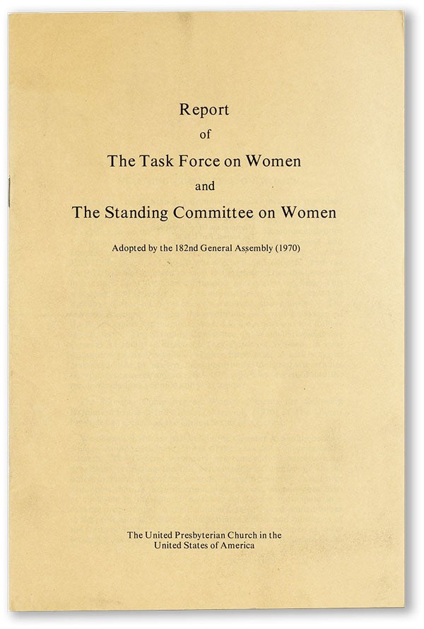 Item #43923] [Cover title] Report of the Task Force on Women and the Standing Committee on Women...