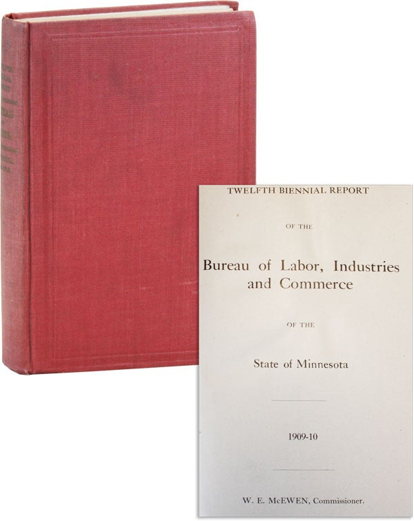 Item #44126] Twelfth Biennial Report of the Bureau of Labor, Industries and Commerce of the State...