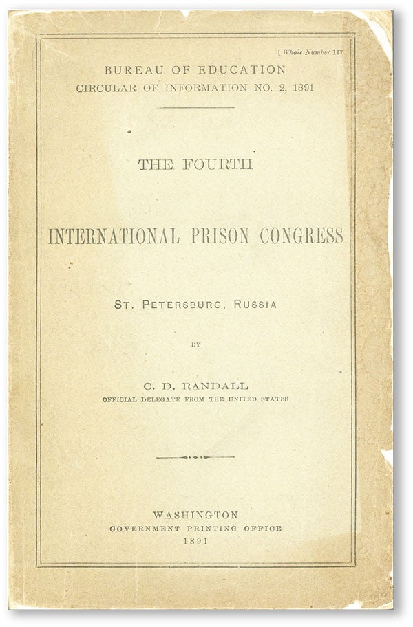Item #44417] The Fourth International Prison Congress, St. Petersburg, Russia. C. D. RANDALL