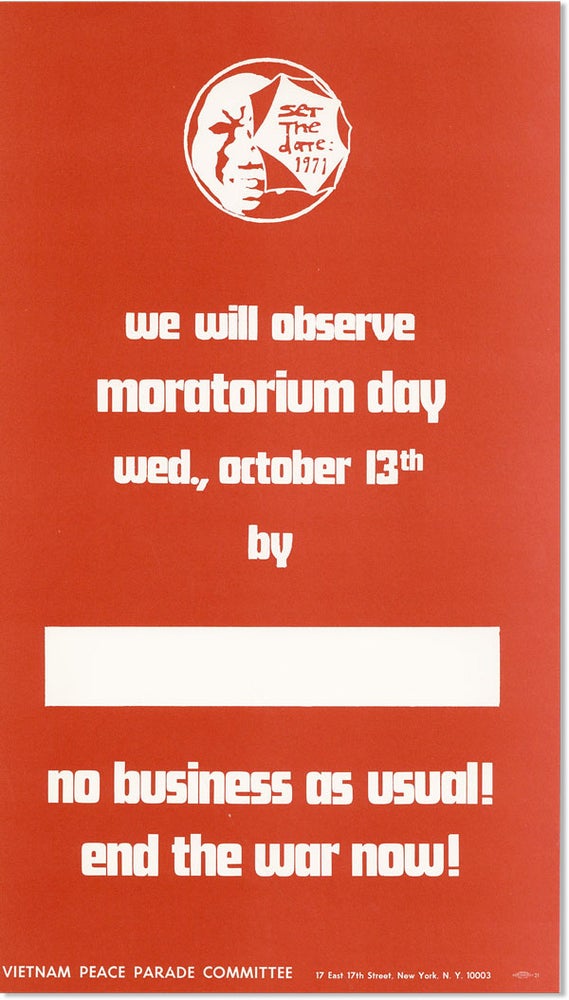 Item #44528] Poster: We Will Observe Moratorium Day - Wed., October 13th. No Business As Usual!...