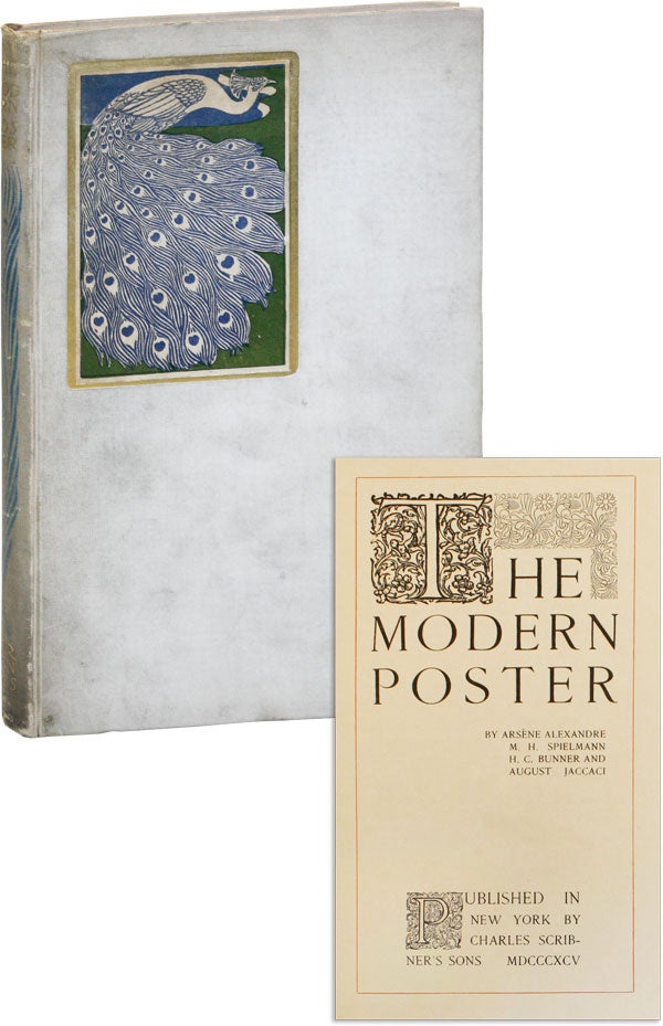 Item #44595] The Modern Poster [Deluxe Edition on Japan paper]. Arsène ALEXANDRE