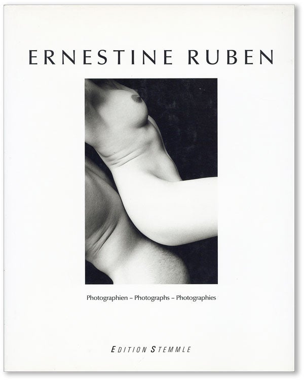 Item #44729] Ernestine Ruben: Photographien - Photographs - Photographies / Formen und Gefühle -...