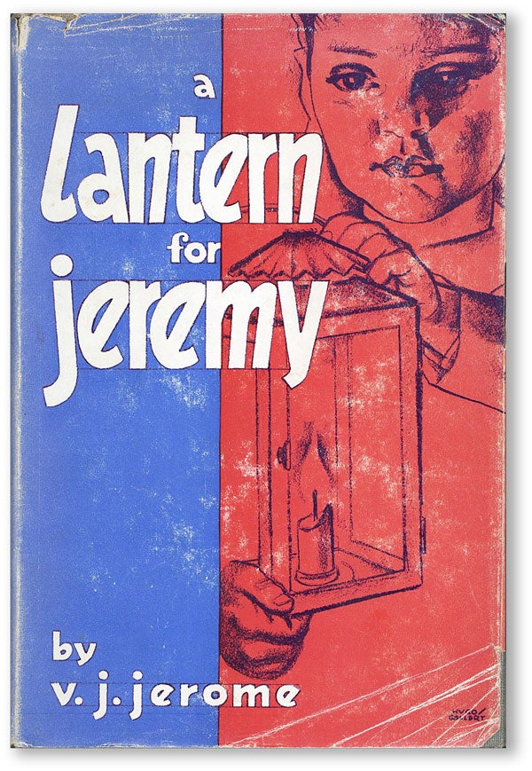 Item #44789] A Lantern For Jeremy: A Novel. V. J. JEROME, Hugo GELLERT, novel, cover art