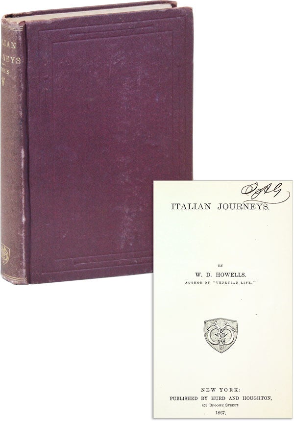 Item #44902] Italian Journeys. W. D. HOWELLS