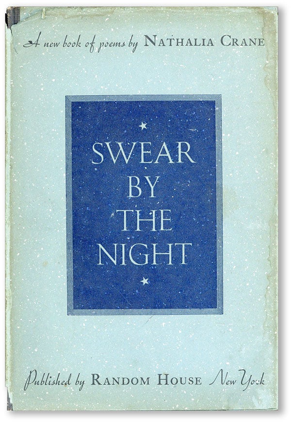 Item #44908] Swear By the Night and Other Poems. Nathalia CRANE, intro Louis Untermeyer