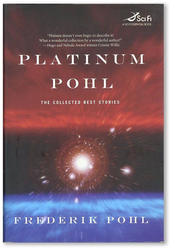 Item #44937] Platinum Pohl: The Collected Best Stories. Frederik POHL