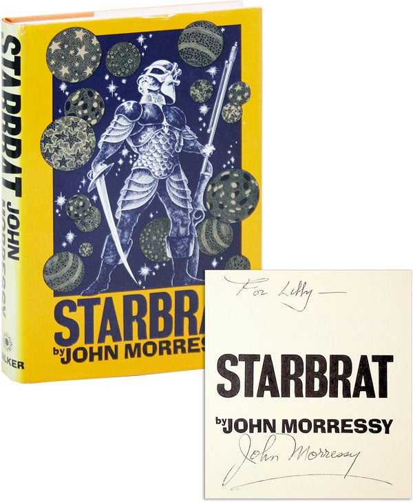 Item #44989] Starbrat [Inscribed]. John MORRESSY