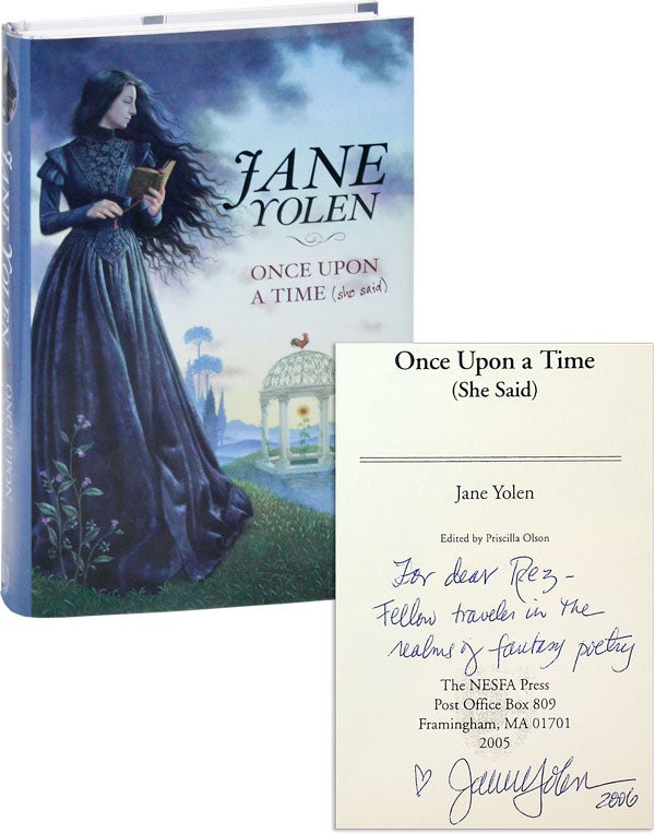 Item #44992] Once Upon A Time (She Said) [Inscribed]. Jane YOLEN