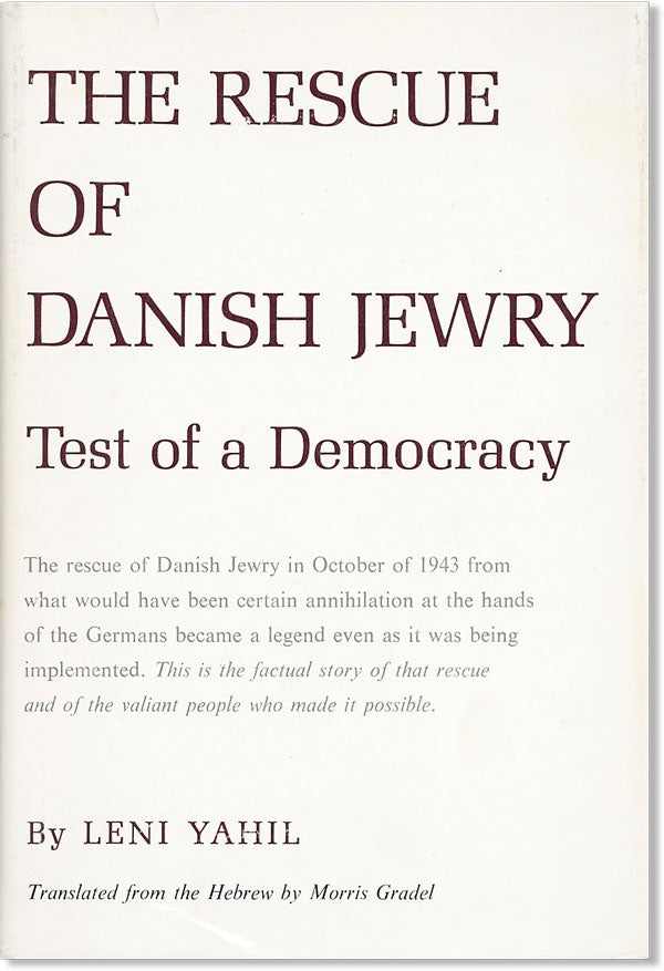 Item #44993] The Rescue of Danish Jewry. Leni YAHIL