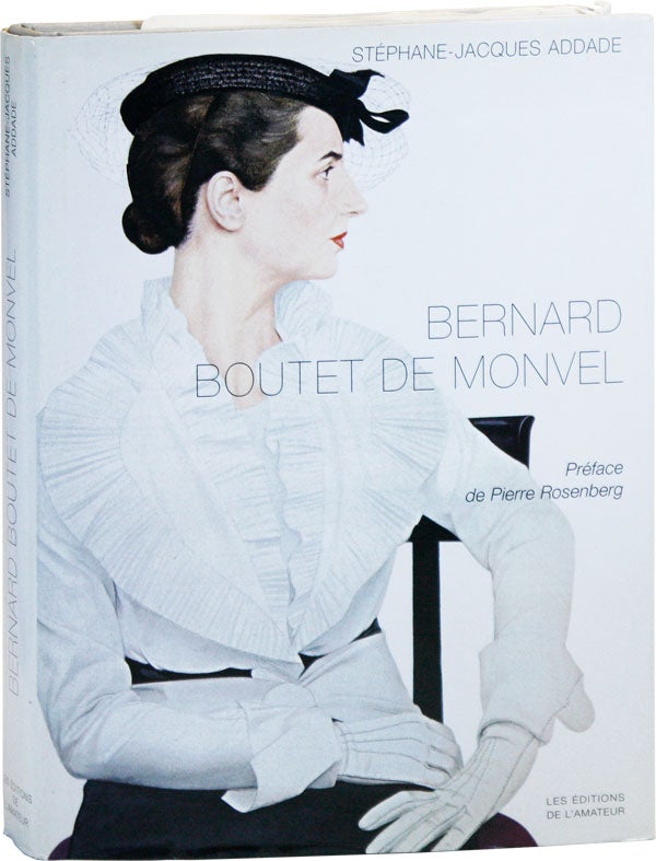 Item #45017] Bernard Boutet de Monvel. Stéphane-Jacques ADDADE