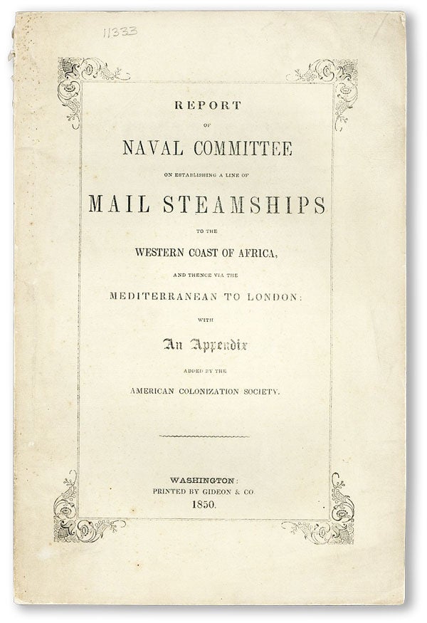 Item #45038] Report of the Naval Committee to the House of Representatives, August, 1850, in...