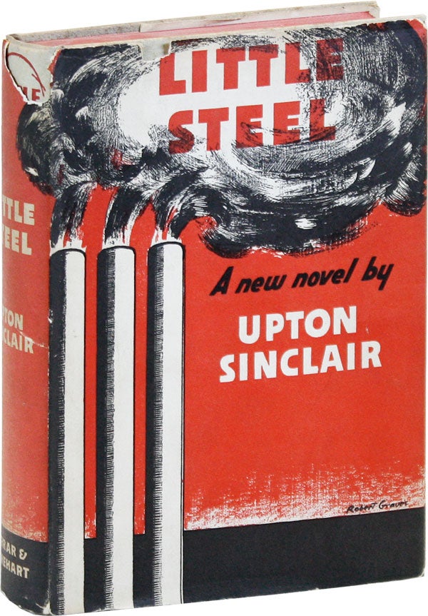 Item #45061] Little Steel. Upton SINCLAIR