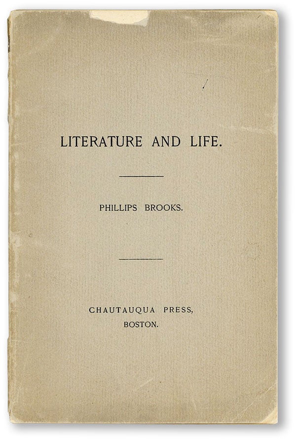Item #45196] Literature and Life. An Address Delivered Before the Chautauqua Assembly at...