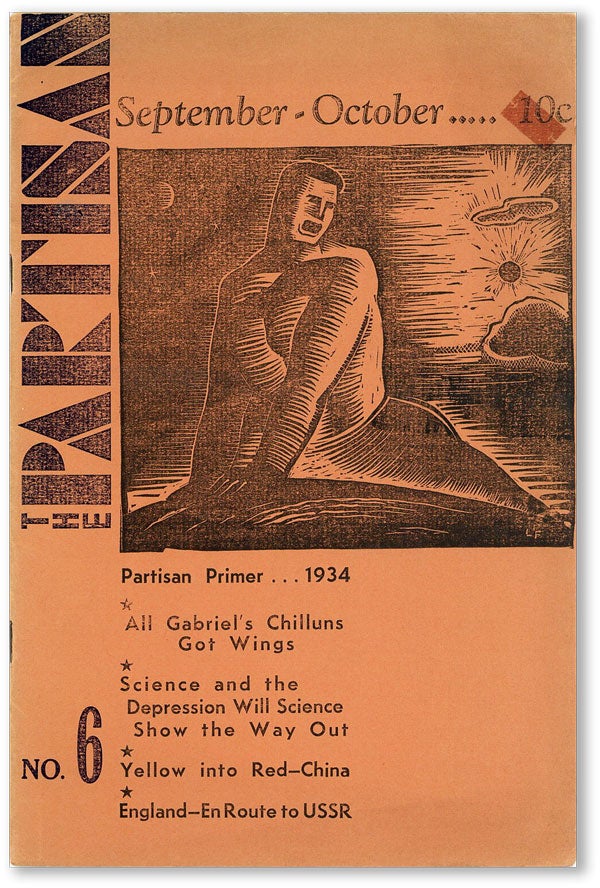 Item #45244] The Partisan. Vol. 1, No. 6 (October 1934). RADICAL PERIODICALS, JOHN REED CLUBS OF...