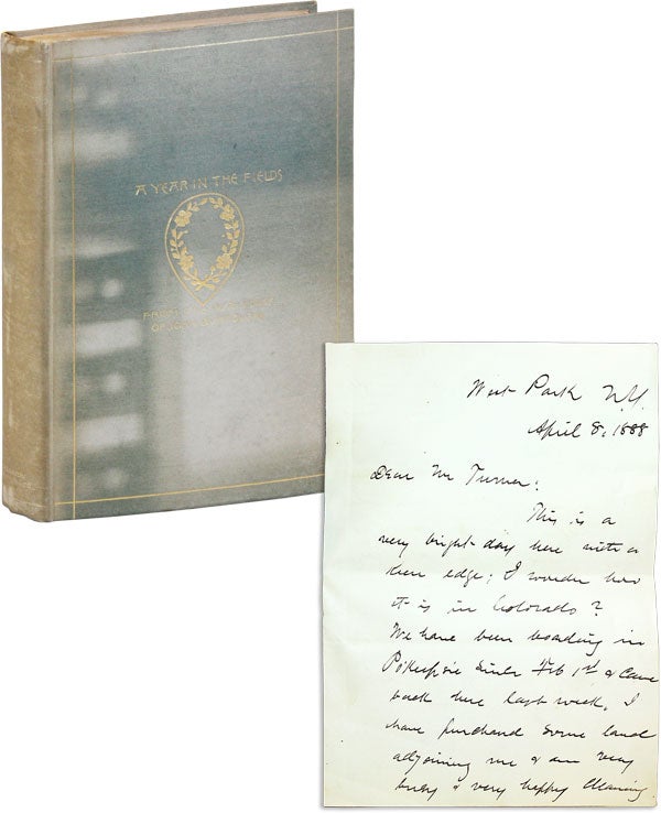 [Item #45254] A Year in the Fields: Selections from the Writings of John Burroughs [Autograph Letter, Signed, Tipped in]. John BURROUGHS, photographs Clifton Johnson.